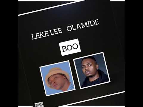 Leke Lee, Olamide - Boo / Pawon Refix (Official Audio)