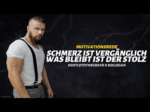 Pain is fleeting, what remains is pride! 💪 | Kollegah motivational speech | Hustle to the Grave
