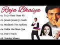 Raja Bhaiya Movie All Songs Govinda Aarti Chabria