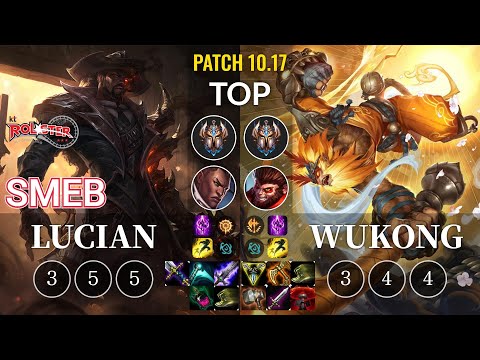 KT Smeb Lucian vs Wukong Top - KR Patch 10.17