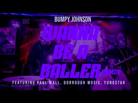 TTOD Bumpy Johnson, Paul Wall - Wanna Be a Baller Remix - Chopped and Screwed ft Dorrough & Yungstar