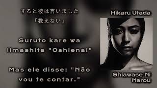 Hikaru Utada - Shiawase Ni Narou (tradução e romaji)