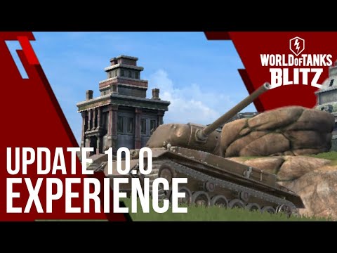Update 10.0 Experience | World of Tanks Blitz