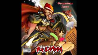 Redman - Soopaman Luva "Anthology" (Complete Series) [HQ]