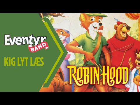 Robin Hood | Dansk Lydbog | Eventyrbånd Nr. 2
