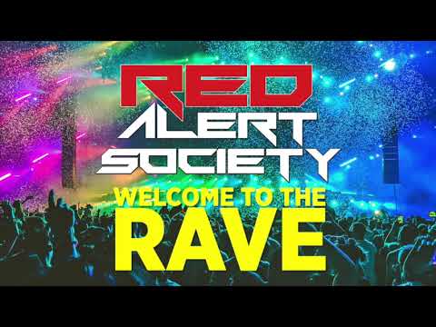 Red Alert Society - Welcome To The Rave