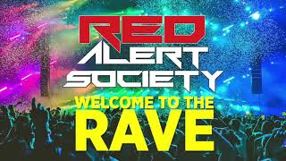 Red Alert Society - Welcome To The Rave