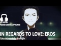 【3D AUDIO】In Regards To Love: Eros - Taku Matsushiba featuring Okijin