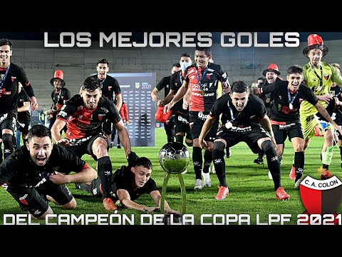 Los MEJORES GOLES del CAMPEÓN de la COPA LPF 2021