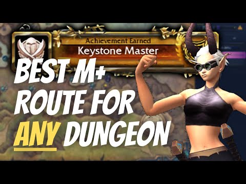 THE BEST MYTHIC PLUS ROUTE FOR ANY DUNGEON EVER