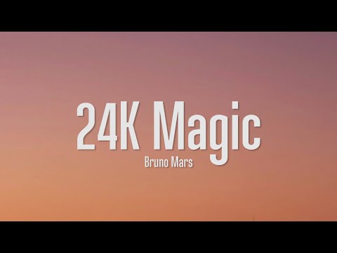 Bruno Mars - 24K Magic (Lyrics)