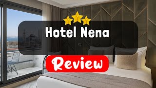 Hotel Nena Istanbul Review - Should You Stay At This Hotel?