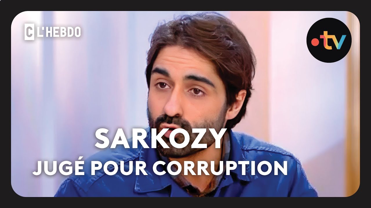 Sarkozy jugé pour corruption - C l'hebdo