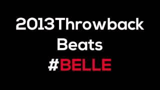 Throwback 2013 Studio Seven Six Legacy #BELLE
