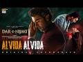 Dar-E-Nijaat - OST | Alvida Alvida | Sheheryar Munawar | Dur e Fishan | ARY Digital