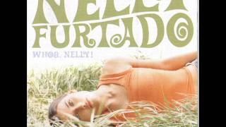 Nelly Furtado My Love Grows Deeper Whoa Nelly!