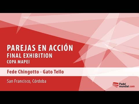 Top 3 Parejas - Chingotto/Tello -Exhibición Final Copa Mapei