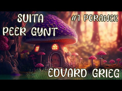 EDVARD GRIEG - PORANEK [relaxing, cozy music]