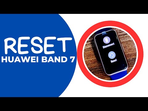 How to Factory Reset Huawei Band 7