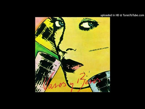 Vasos Y Besos - Abuelos de la Nada