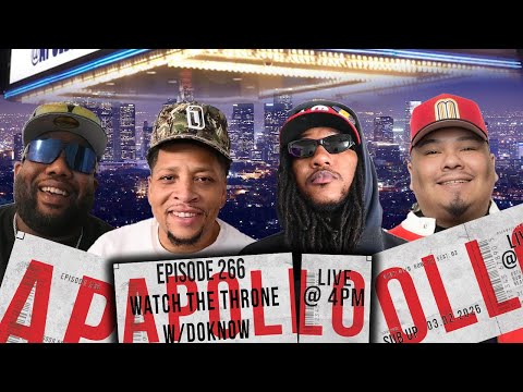 The Apollo | Watch The Throne W/ Doknow | Ep 266