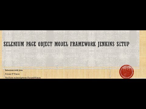 Selenium Page object Model Framework  Jenkins setup