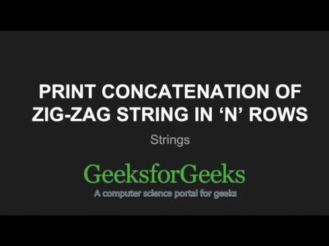 Print Concatenation of Zig Zag String in ‘n Rows | GeeksforGeeks
