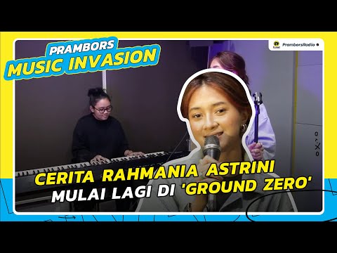 RAHMANIA ASTRINI BAWAIN LAGU BARUNYA 'GROUND ZERO' LIVE DI PRAMBORS