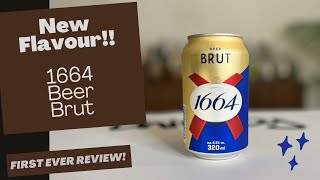 NEW BEER Alert! 1664 Beer Brut - Honest Review