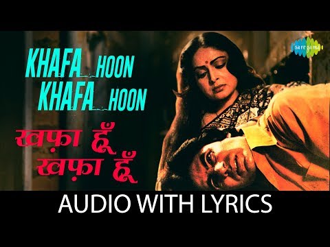 Khafa Hoon Khafa Hoon (Lyrical) — watch video