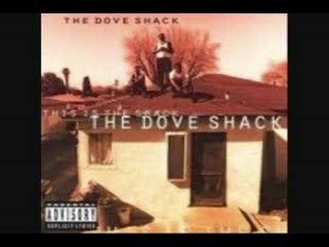 The Dove Shack - This Is The Shack