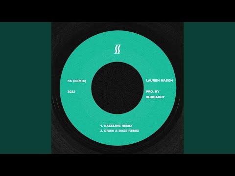 P.S 2023 (Bassline Remix)