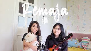 Download lagu REMAJA - HIVI COVER mp3