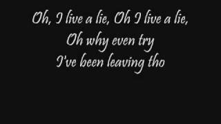 Live a Lie Default Lyrics