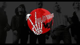 VIOLATORS - Live Fast Die Young