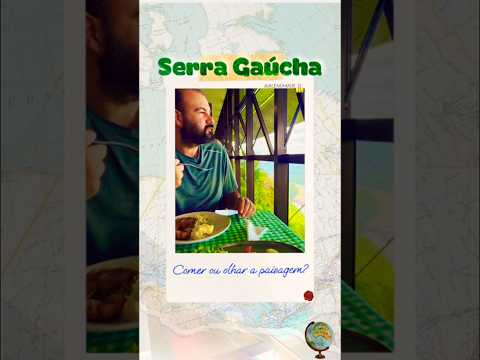 Restaurante com a melhor vista da Serra Gaúcha ☝️VÍDEO COMPLETO🎥
