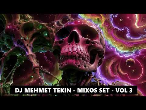 Dj Mehmet Tekin - Mixos Set Vol 3 - 2025