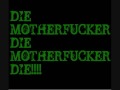 Die Motherfucker Die - Dope 