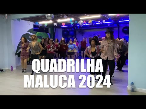 Coreografia: Quadrilha Maluca 2024