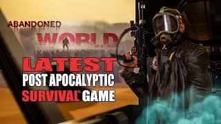Latest Post Apocalyptic World Action Survival Game | Abandoned World Gameplay