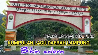 Download lagu Kumpulan lagu daerah Lampung versi slow remix electone mp3