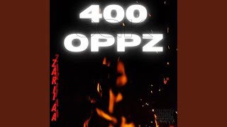 400 Oppz Music Video