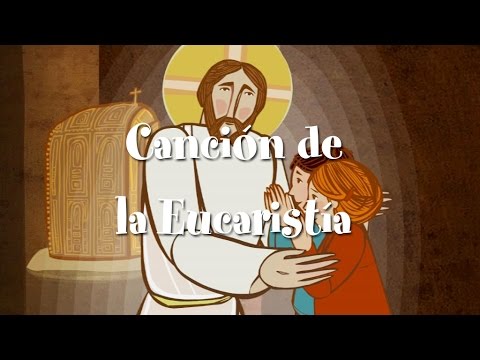 Canción de la Eucaristía
