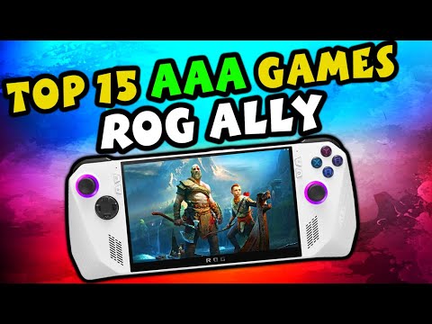 Top 15 AAA Games You NEED to Play on ROG Ally That Give Amazing Experience On This Handheld!