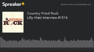 Lilly Hiatt Interview #1514