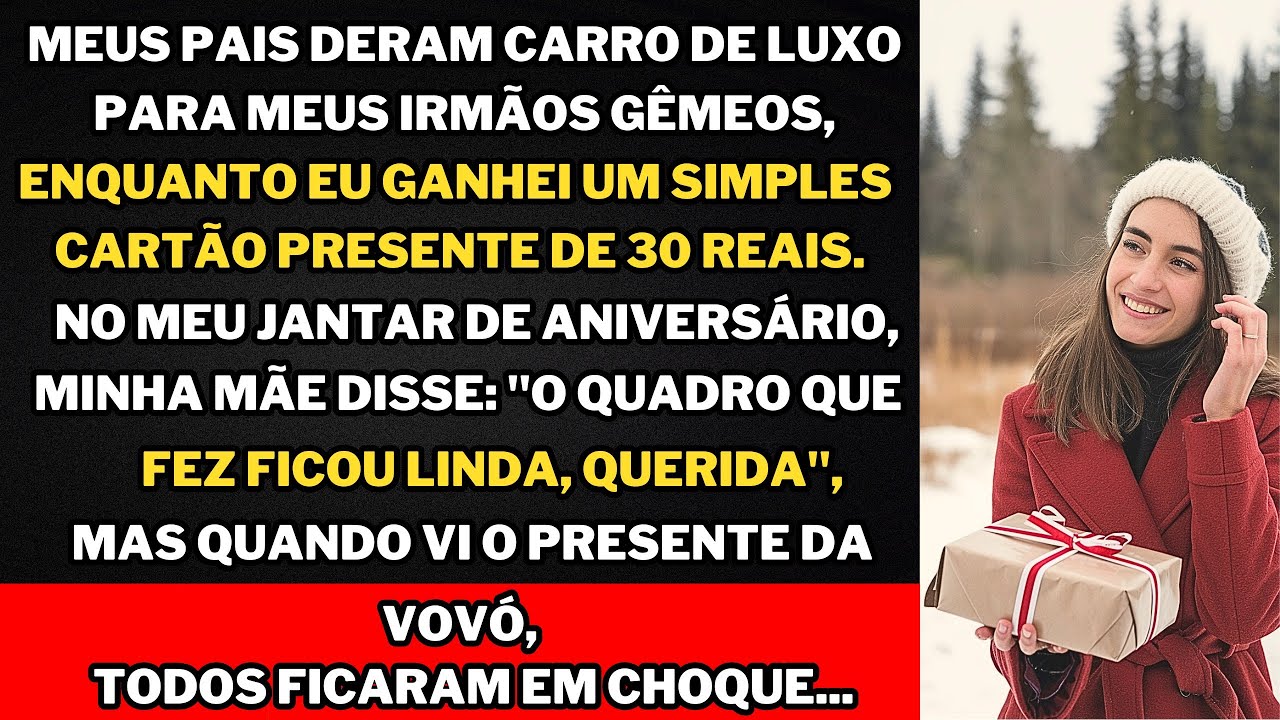 Meus Pais Deram Carro de luxo Para Meus Irmãos Gêmeos, Enquanto Eu Recebia Apenas Cartão de presente