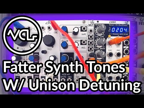 Fatter Eurorack Synth Tones With Unison Detuning
