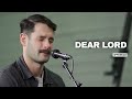 Dear Lord Aaron Tedeschi Dave Cruz Nicole Bartley UPPERROOM Prayer Set