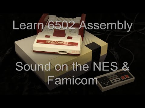 Sound on the NES / Famicom - Learn 6502 Assembly Lesson P26