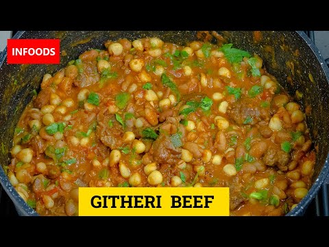Githeri Beef Recipe | How to Make Githeri with Meat | Kenyan Githeri Recipe | Infoods